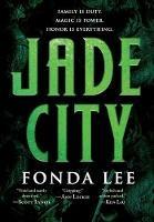 Jade City - Fonda Lee - cover