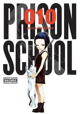 Prison School, Vol. 10 - Akira Hiramoto - cover