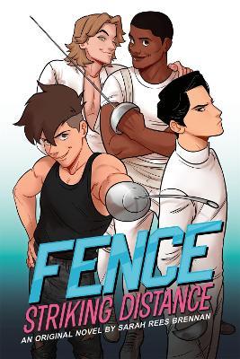 Fence: Striking Distance - C.S. Pacat,Sarah Rees Brennan - cover