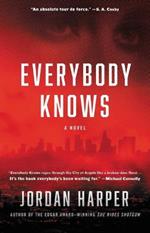 Everybody Knows: A Novel of Suspense