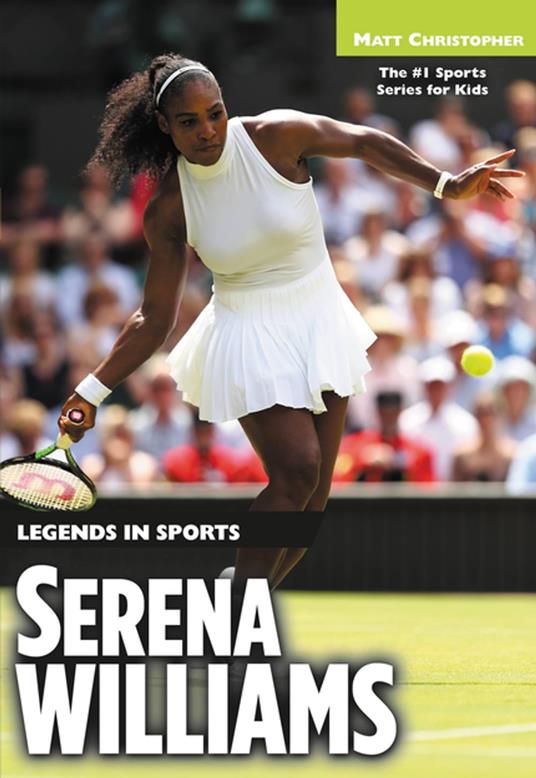 Serena Williams - Matt Christopher - ebook