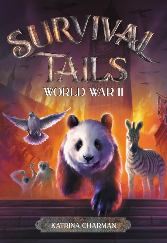 Survival Tails: World War II - Katrina Charman - ebook