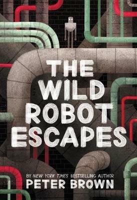 THE WILD ROBOT ESCAPES - Peter Brown - cover