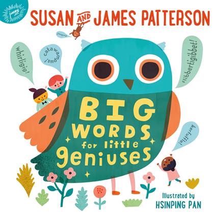 Big Words for Little Geniuses - James Patterson,Susan Patterson,Hsinping Pan - ebook