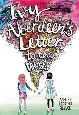 Ivy Aberdeen's Letter to the World - Ashley Herring Blake - cover