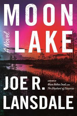 Moon Lake - Joe R. Lansdale - cover