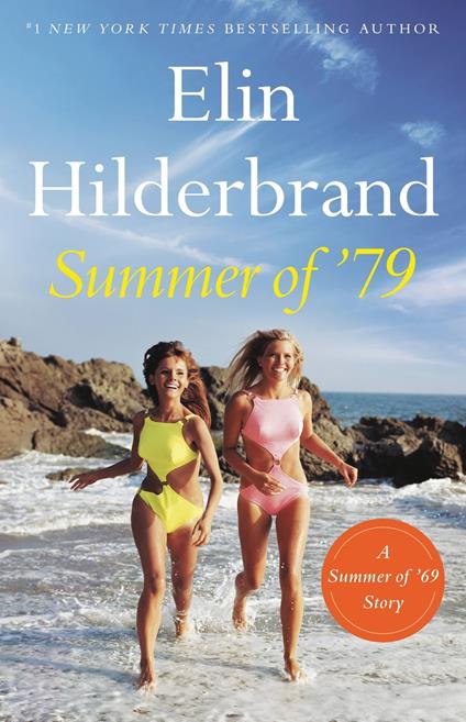 Summer of '79 - Elin Hilderbrand - ebook