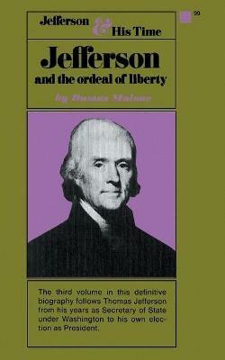 Jefferson and the Ordeal of Liberty - Volume III - Dumas Malone - cover