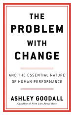 The Problem with Change