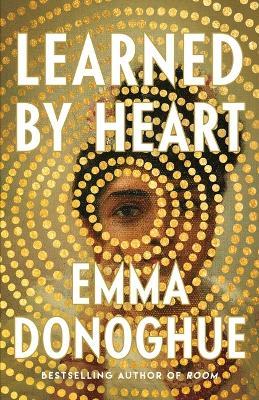 Learned by Heart - Emma Donoghue - cover