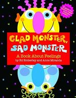 Glad Monster, Sad Monster