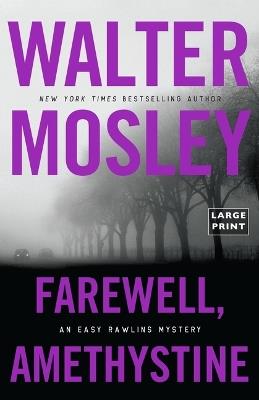 Farewell, Amethystine - Walter Mosley - cover