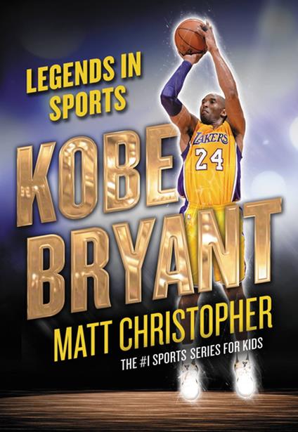 Kobe Bryant - Matt Christopher - ebook