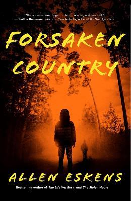 Forsaken Country - Allen Eskens - cover