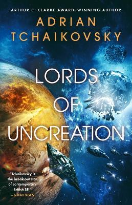 Lords of Uncreation - Adrian Tchaikovsky - cover