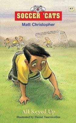 Soccer 'Cats: All Keyed Up - Matt Christopher - cover