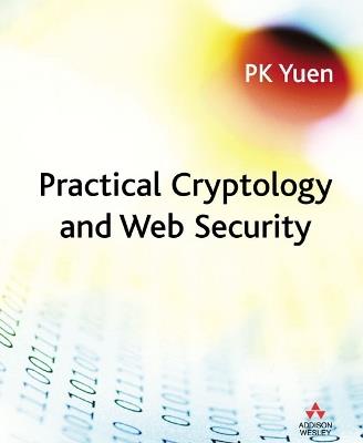 Practical Cryptology and Web Security - P.K. Yuen - cover