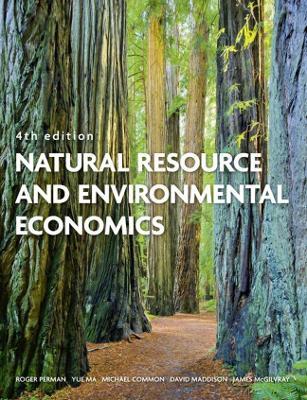 Natural Resource and Environmental Economics - Roger Perman,Yue Ma,Michael Common - cover