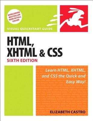 HTML, XHTML, and CSS, Sixth Edition: Visual QuickStart Guide - Elizabeth Castro - cover