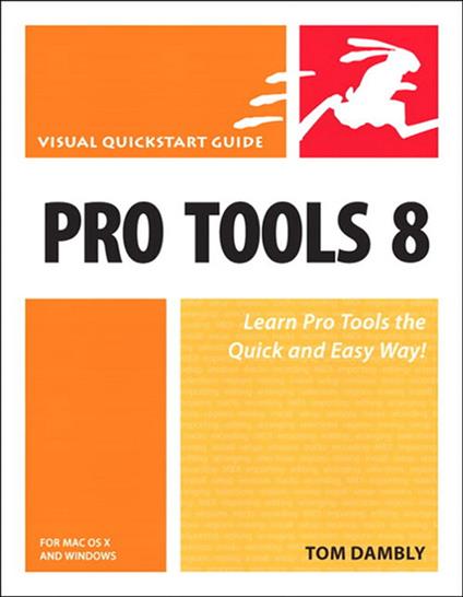 Pro Tools 8 for Mac OS X and Windows