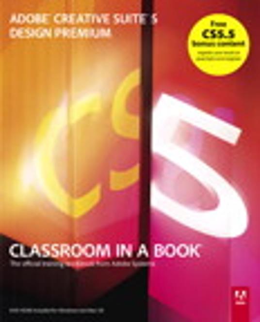 Adobe Creative Suite 5 Design Premium Classroom in a Book