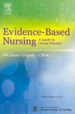 Evidence-Based Nursing: A Guide to Clinical Practice