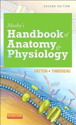 Mosby's Handbook of Anatomy & Physiology - Kevin T. Patton,Gary A. Thibodeau - cover