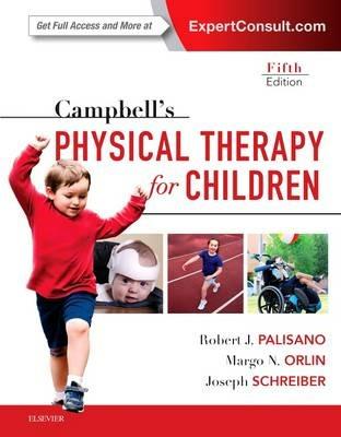 Campbell's Physical Therapy for Children Expert Consult - Robert Palisano,Margo Orlin,Joseph Schreiber - cover