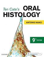 Ten Cate's Oral Histology: Development, Structure, and Function