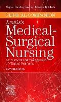 Clinical Companion to Lewis's Medical-Surgical Nursing: Assessment and Management of Clinical Problems