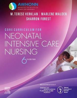 Core Curriculum for Neonatal Intensive Care Nursing - AWHONN - cover