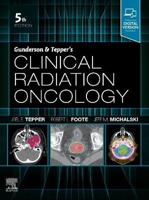 Gunderson and Tepper's Clinical Radiation Oncology - Joel E. Tepper - cover