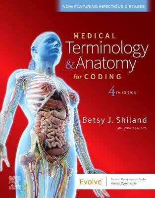 Medical Terminology & Anatomy for Coding - Betsy J. Shiland - cover