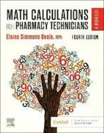 Math Calculations for Pharmacy Technicians: A Worktext