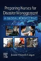 Preparing Nurses for Disaster Management: A Global Perspective - Joanne Langan - cover