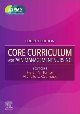 Core Curriculum for Pain Management Nursing - ASPMN - cover