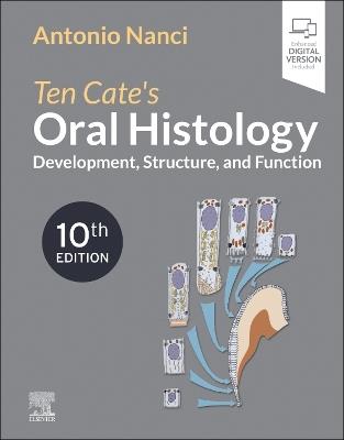 Ten Cate's Oral Histology: Development, Structure, and Function - Antonio Nanci - cover