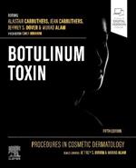 Procedures in Cosmetic Dermatology: Botulinum Toxin