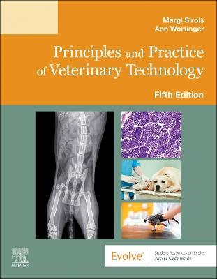 Principles and Practice of Veterinary Technology - Ann Wortinger - cover