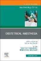 Obstetrical Anesthesia, An Issue of Anesthesiology Clinics - cover