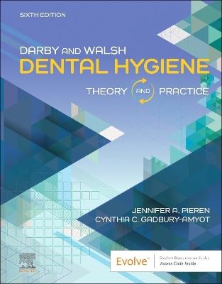 Darby & Walsh Dental Hygiene: Theory and Practice - cover