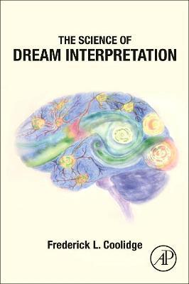 The Science of Dream Interpretation - Frederick L. Coolidge - cover