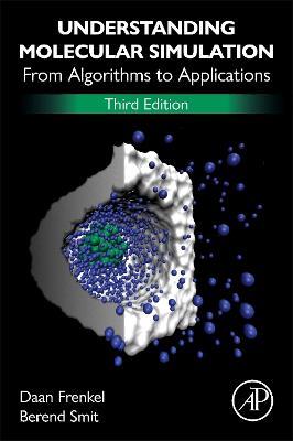 Understanding Molecular Simulation: From Algorithms to Applications - Daan Frenkel,Berend Smit - cover