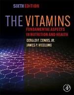 The Vitamins: Fundamental Aspects in Nutrition and Health