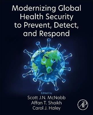 Modernizing Global Health Security to Prevent, Detect, and Respond - cover