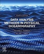 Data Analysis Methods in Physical Oceanography: Fourth Edition