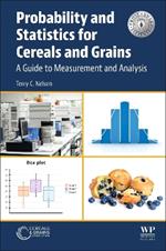 Probability and Statistics for Cereals and Grains: A Guide to Measurement and Analysis