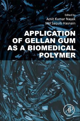 Application of Gellan Gum as a Biomedical Polymer - cover