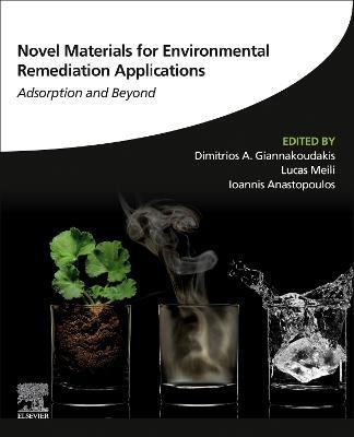 Novel Materials for Environmental Remediation Applications: Adsorption and Beyond - cover