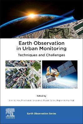 Earth Observation in Urban Monitoring: Techniques and Challenges - cover
